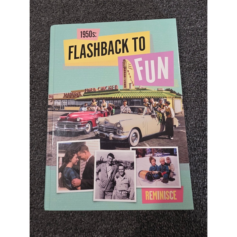 1950s Flashback to Fun Reminisce Hardcover Book VTGNostalgia 2018 9781617657986
